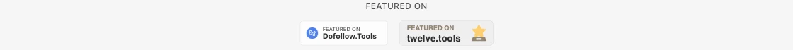Featured on footer badges for Dofollow.Tools and Twelve Tools